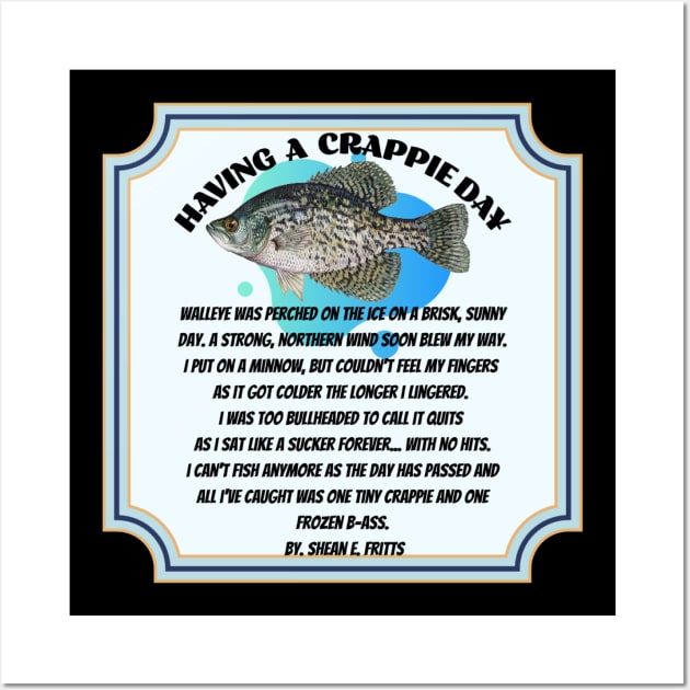 Having a Crappie Day Fritts Cartoons Wall Art by Shean Fritts 